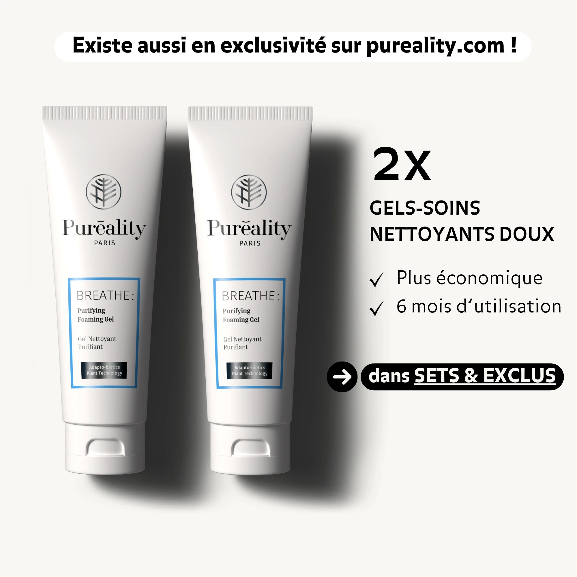 Offre exclusive Puréality : lot de 2 Nettoyant Éclat Peau Neuve pour un format plus économique et utilisable pendant 6 mois, disponible sur pureality.com dans la section Sets & Exclus.