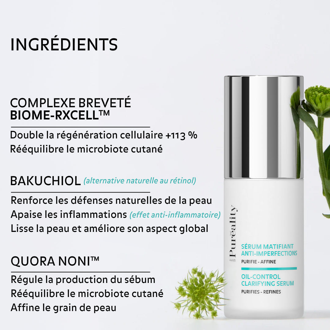 Ingrédients clés du sérum anti-imperfections Puréality : bakuchiol, complexe Biome-RXCELL™ et Quora Noni™ pour l’équilibre cutané